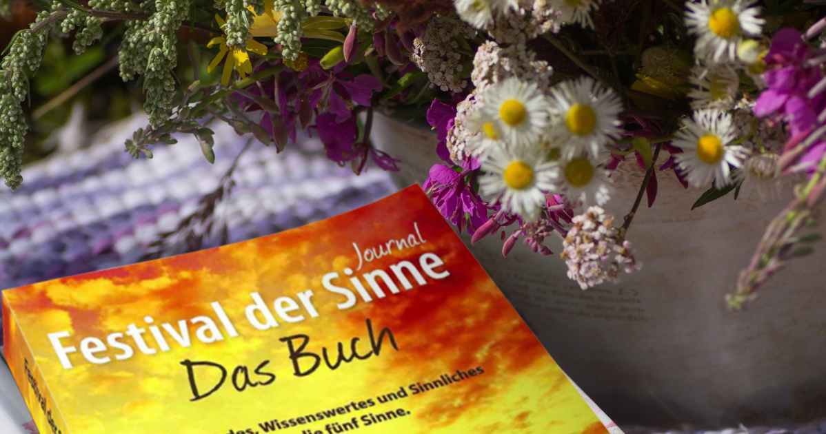 Festival der Sinne-Journal. Das Buch. Die besten Artikeln aus 9 Jahren Journal Festival der Sinne-Journal. Das Buch. Die besten Artikeln aus 9 Jahren Journal