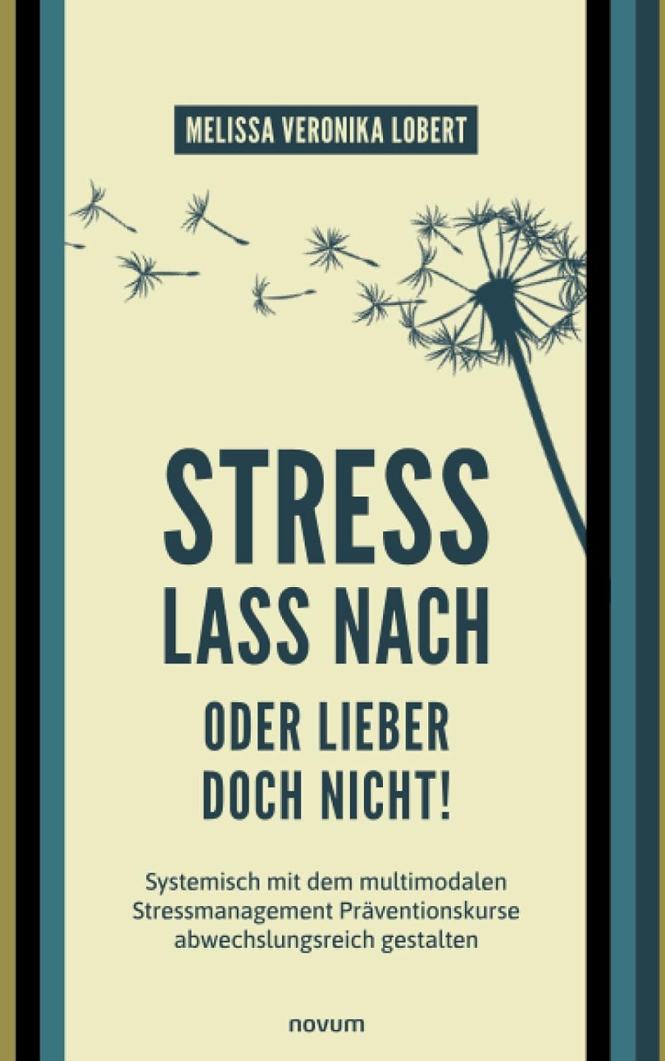 Stress lass nach - Buchcover Melissa Lobert